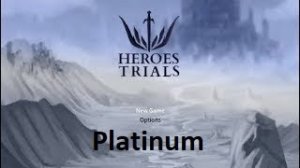 Heroes Trials | Platinum Walkthrough | All Achievements & Trophies