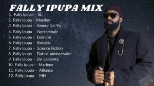 BEST OF FALLY IPUPA SLOW RHUMBA NONSTOP - Dj Ryder 254 ft Mayday, SL, Alliance, Science Fictio