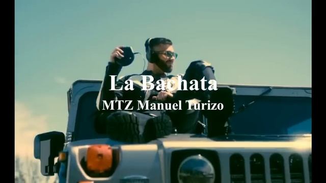 La bachata - MTZ Manuel Turizo смотреть онлайн