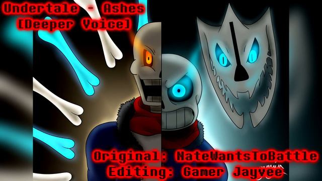 Undertale - Ashes [Deeper Voice] смотреть онлайн