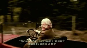 "YAKETY SAX" - ( from Benny Hill show)
music by James Q.Rich