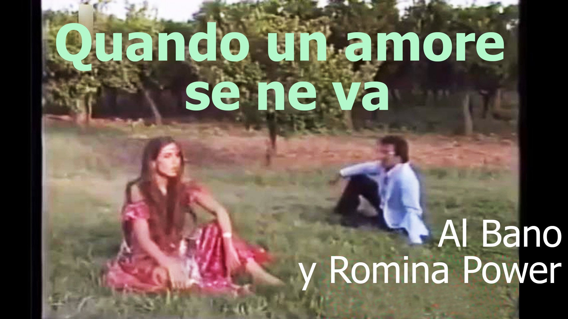 Quando un amore se ne va.  Al Bano y Romina Power, 1984