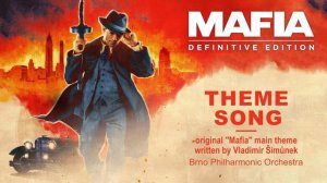 Mafia: Definitive Edition - Soundtrack | Original Theme Song - Vladimír Šimůnek (2020/2002)