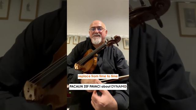 PACALIN ZEF PAVACI about DYNAMO strings for VIOLIN