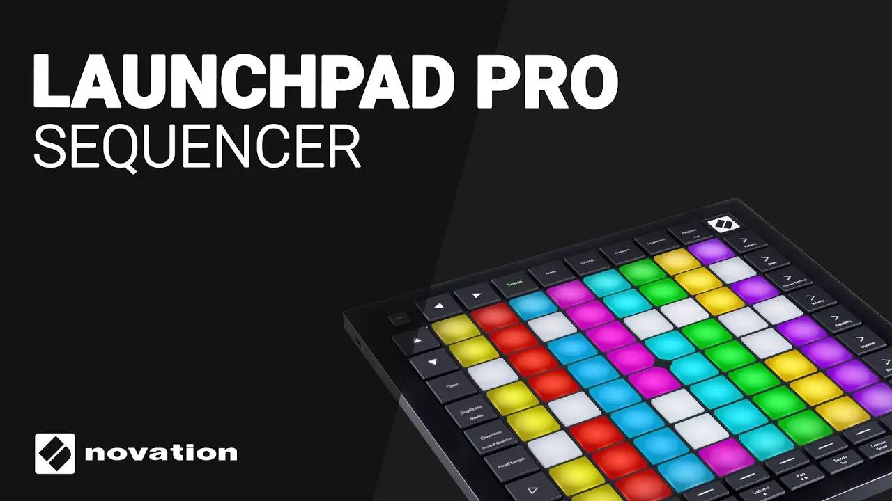 Launchpad Pro: Sequencer Complete Guide