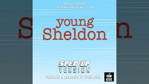 Mighty Little Man (From "Young Sheldon") (Sped Up)