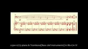 0773 piano & Trombone [Bass clef instruments] in Bb+Cm IV