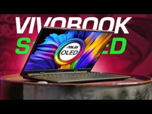 Кинотеатр в ноутбуке! Обзор ASUS VivoBook S15 OLED.