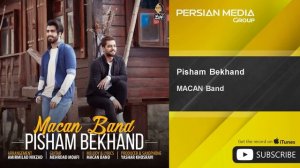 MACAN Band - Pisham Bekhand ( ماکان بند - پیشم بخند )