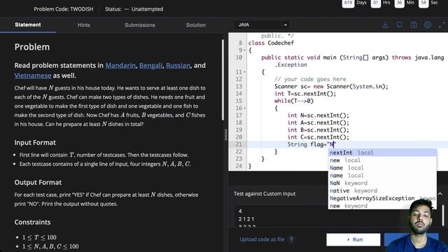Two Dishes - Problem | Code Chef || Daily Coding Problem || Java Code ||