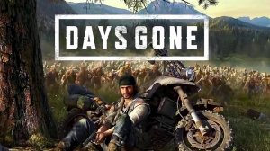 Играю в игру Days Gone (Прохождение Часть №_3)