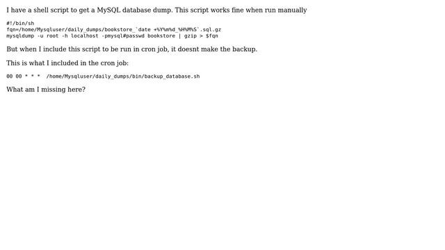 Shell script of mysqldump works fine when run manually, but does not run in the cron job? смотреть онлайн