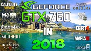 GTX 760 Test in 10 New Games