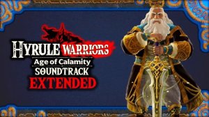 Push Foward - Hyrule Warriors Age of Calamity OST Extended Soundtrack