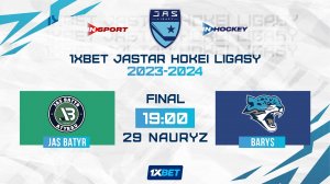 ЖАС БАТЫР - БАРЫС 29.03.24 🏒 1xBet - JASTAR HOKEI LIGASY 2024