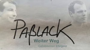 Passlack - Weiter Weg