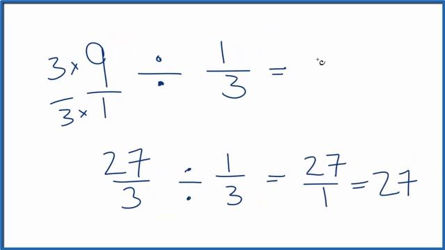 9 Divided by 1/3 (nine divided by one third) смотреть онлайн