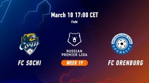 FC Sochi vs FC Orenburg, Week 19 | RPL 2022/23