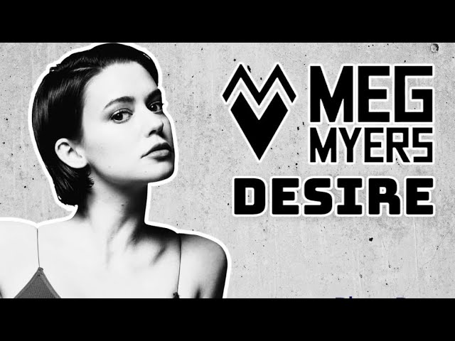 Meg myers desire перевод. Meg Myers Desire. Meg Myers Tzia. Meg Myers my Mirror. Meg Myers Desire перевод на русский.