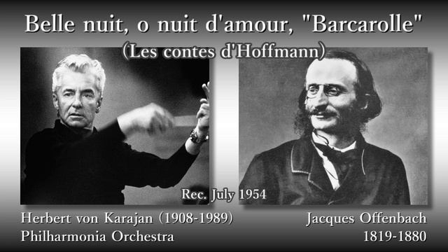 Offenbach: The Tales of Hoffmann; Barcarolle, Karajan & The Phil (1954) オッフェンバック ホフマン物語舟歌 カラヤン смотреть онлайн