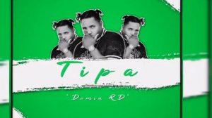 Domin RD - Tipa (Oficial Audio)