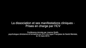 Psychothérapie De La Dissociation Et Du Trauma  - Joanna Smith (2/2) 