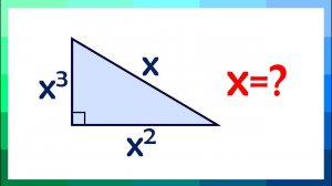 Катеты равны квадрату и кубу гипотенузы ➜ Найдите гипотенузу