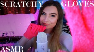 ASMR Scratchy Gloves - сухие царапающие звуки для покалывания, сна и расслабления ♡