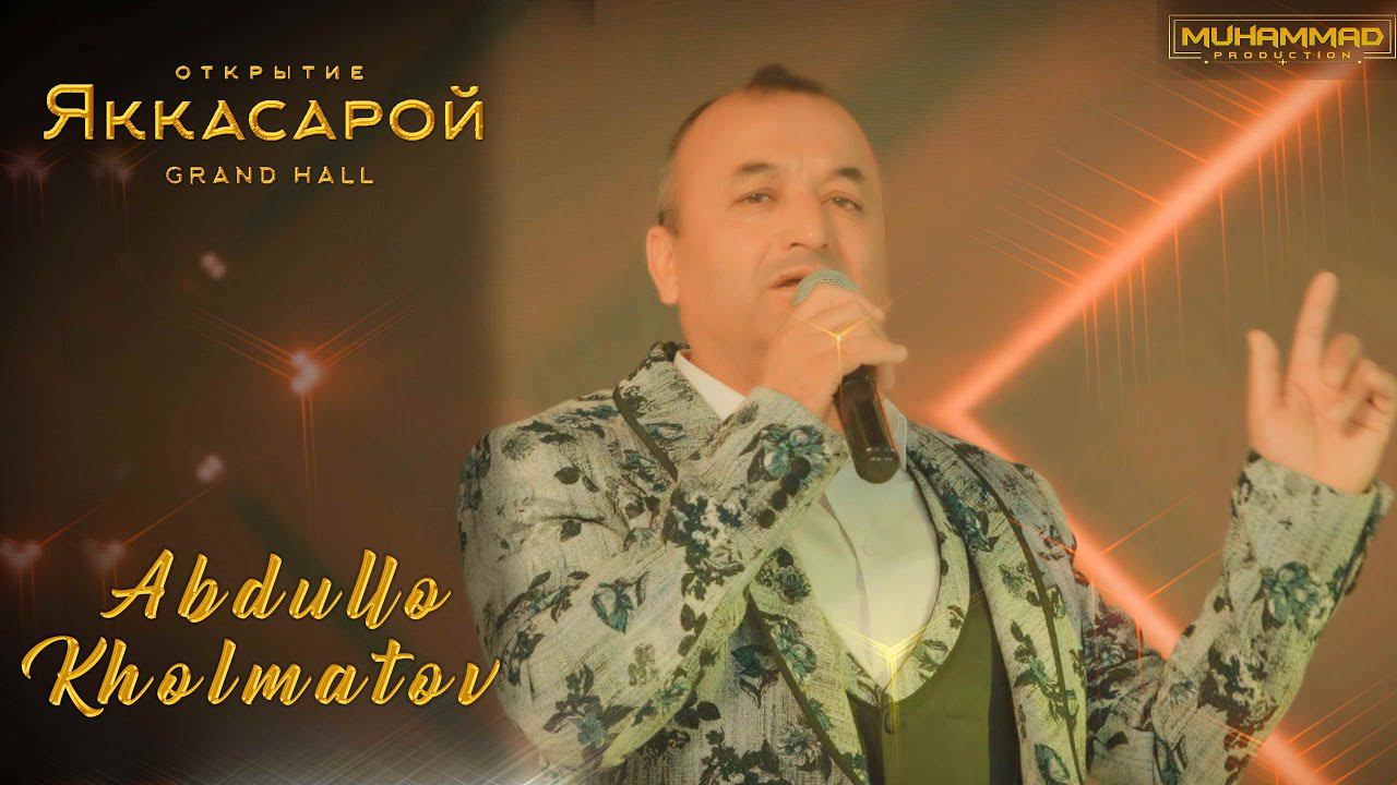 Абдулло Холматов на открытие Яккасарой Grand Hall/Abdullo Kholmatov/2022/4k