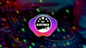 Stereo Love x Danza Kuduro ( Bomb Remix ) Dj SoyMix - TikTok Mashup Remix