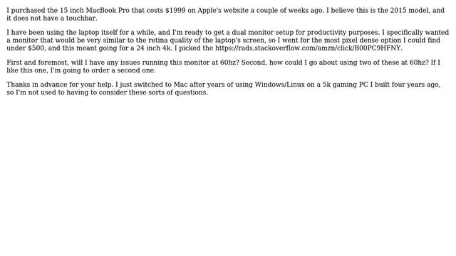 Apple: Dual 4k monitor setup at 60hz with 2015(?) 15" MacBook Pro