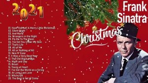 Frank Sinatra Christmas Songs 2021 ? Frank Sinatra Christmas Carols ? Frank Sinatra Christmas Music