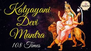 Katyayani Devi Mantra || Navratri -Day 6 Mantra ||