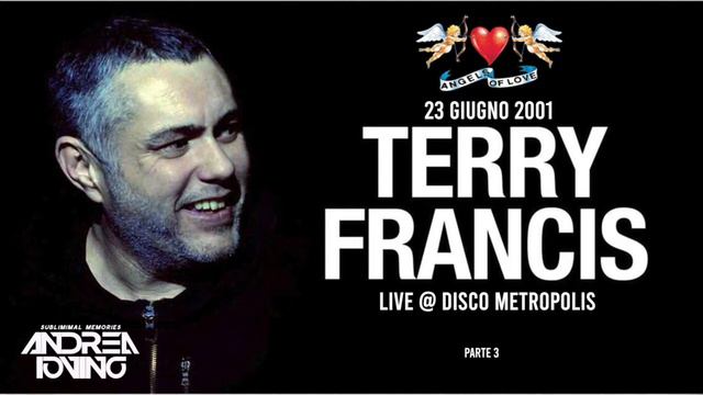 [Angels Of Love] Terry Francis live @ Metropolis 23-06-2001 parte 3 смотреть онлайн