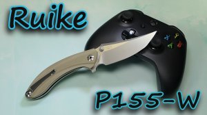 Складной нож Ruike P155-W. Обзор ?