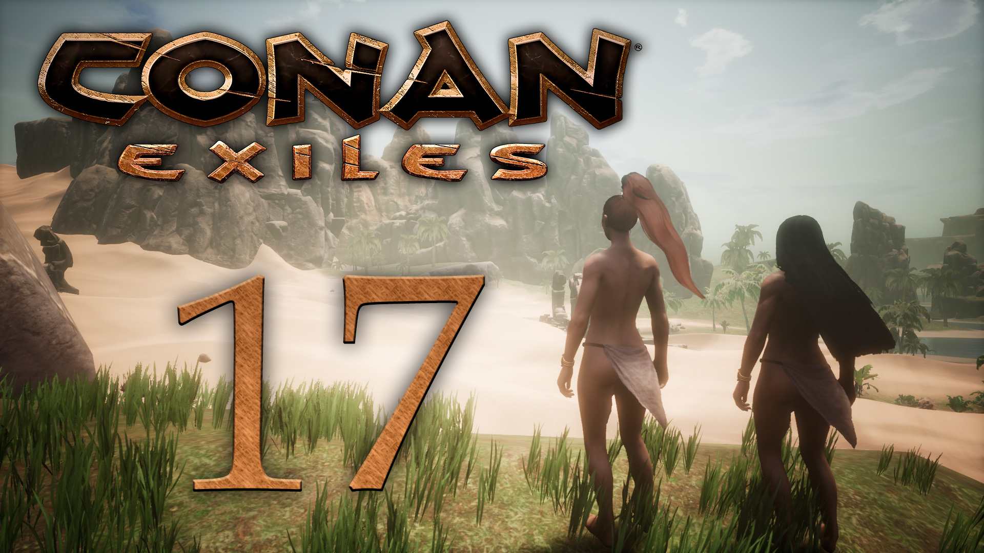 Conan Exiles - Пробуем Чистку - Прохождение игры на русском [#17] | PC (2018 г.)