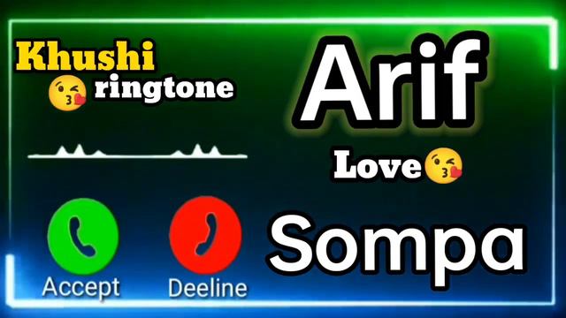 Mr.Arif Name Ringtone 😘 | Sompa Name Ringtone 😘 | Whatsapp Status | Khushi Ringtone 07 смотреть онлайн