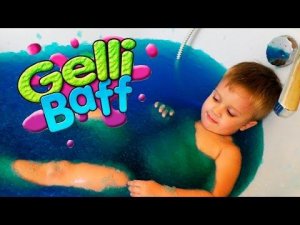 ★ Желейная ванная. Купаемся в Желе GELLI BAFF Полная Ванна Джелли Бафф. New Bath Happy Time Kids