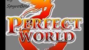 Perfect World OST ~ Common Theme