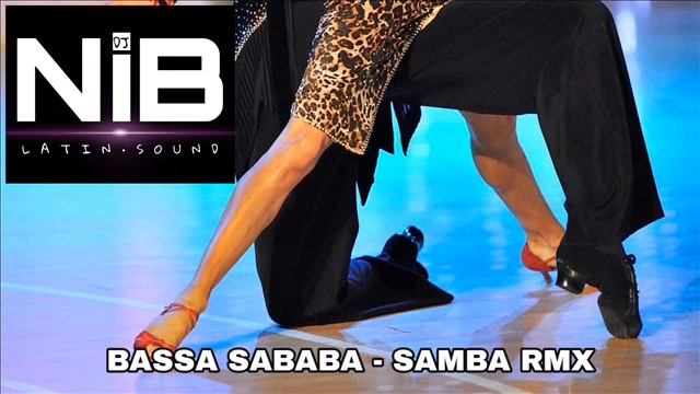 Bassa Sababa - Samba Rmx - NiB Dj