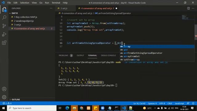 Day 10 Part 3 JavaScript  Set, WeakSet, Array and Set conversions