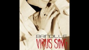 Virus Song - Brindille