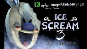 GAME OST #1 | Ice Scream 3 OST - The Home (17 minutes)