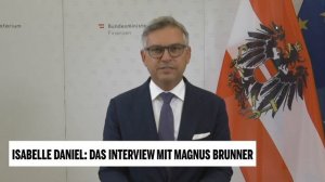 Isabelle Daniel: Das Interview mit Magnus Brunner