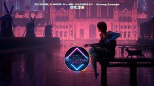 DJ DARK & MOSE N x MR  SAXOBEAT - Strong Enough