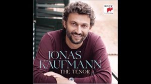 🌎Jonas Kaufmann🌏 E lucevan le stelle {from Tosca}