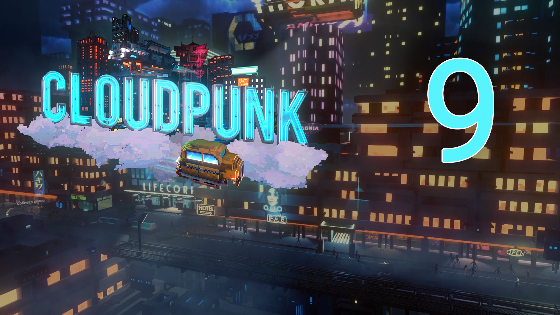 Cloudpunk - Прохождение игры на русском [#9] | PC (2020 г.)