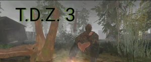 Прохождение T.D.Z. 3