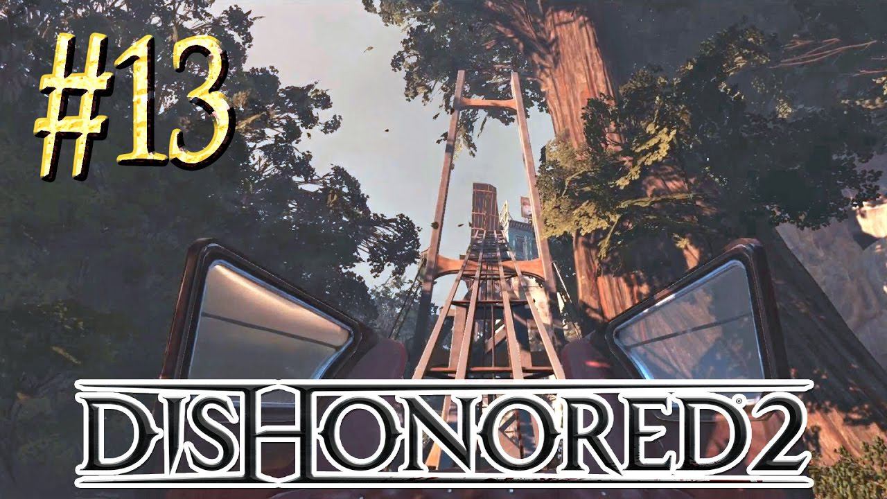 Dishonored 2™ ► "Американские горки" ► Прохождение #13