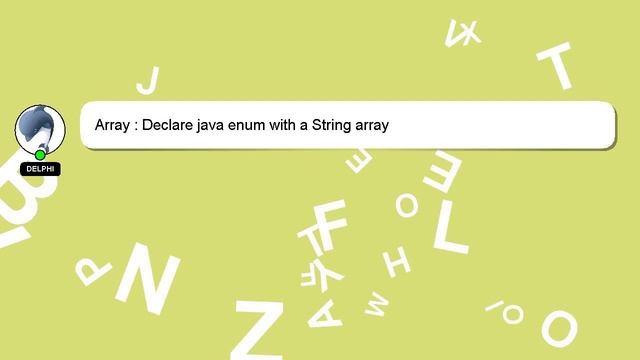 Array : Declare java enum with a String array смотреть онлайн